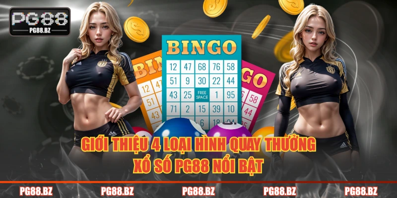 Giới thiệu 4 loại hình quay thưởng xổ số PG88 nổi bật