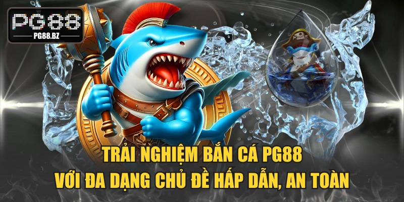 Bắn Cá PG88